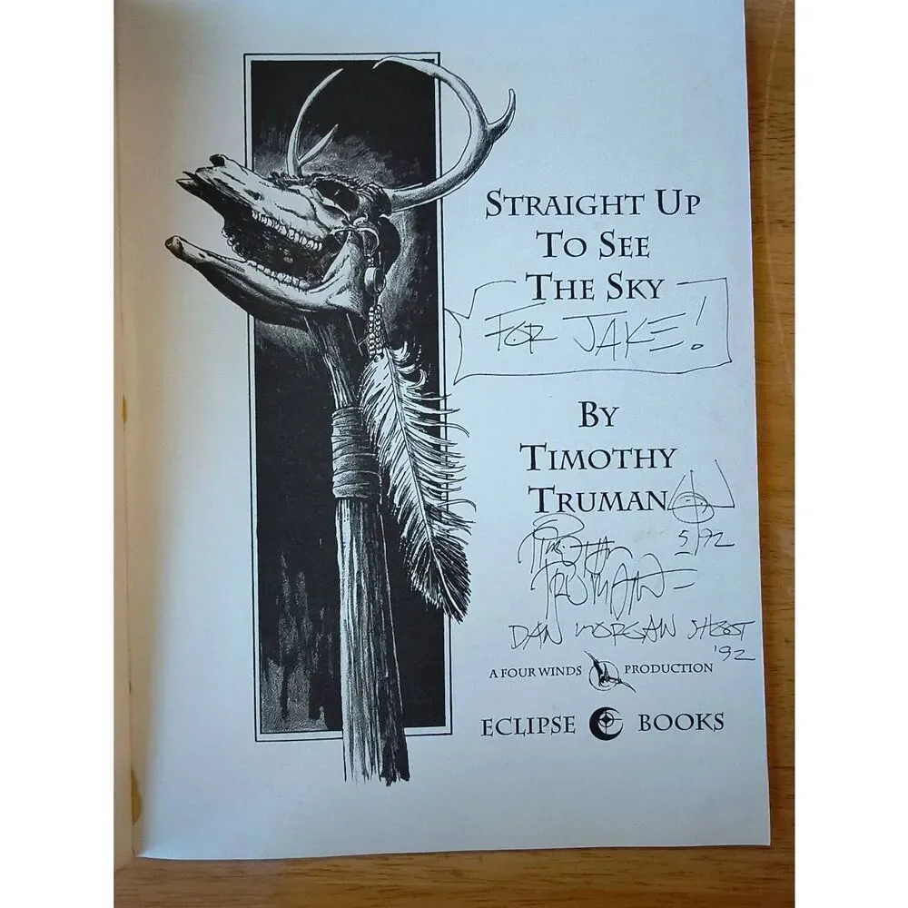 Straight Up to See the Sky Timothy Truman Inscribed 1st Edition 1991